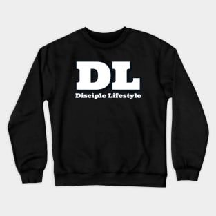 DL Disciple Lifestyle Crewneck Sweatshirt